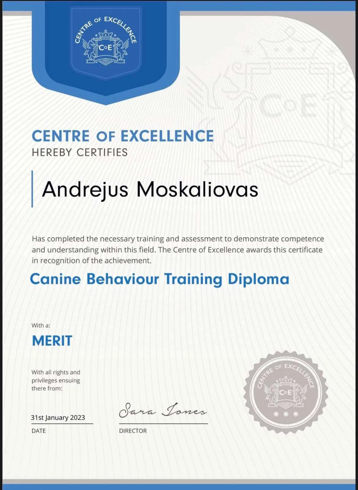 Canine Behaviour Training Diploma with Merit awarded to Andrejus Moskaliovas